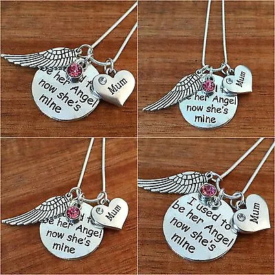 I Used To Be Her Angel Now She's Mine - In Memory Of My Mum Nan Nanny Necklace  • £6.99