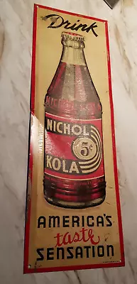 Vintage Original Metal Soda Advertising Sign Nichol Kola By H. R . Nicholson Co • $99