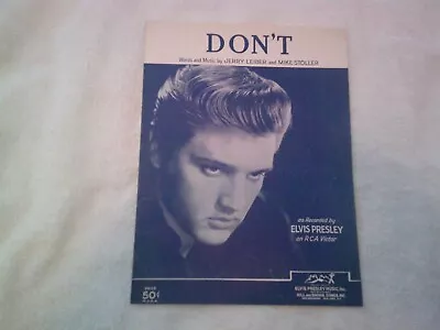 Elvis Presley ~ Don't ~ Vintage Sheet Music ~ Elvis' #1 Song From 1958 • $10