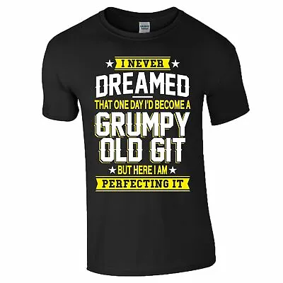 Grumpy Old Git T Shirt Fathers Day Gift Grandad Dad Joke Birthday Xmas Men Top • £9.99
