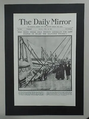 Vintage Titanic Print-daily Mirror: Why Only 20 Lifeboats For 2207 Passengers • £2.25