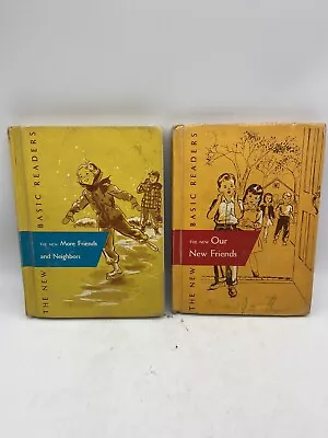 1956 Dick And Jane THE NEW OUR NEW FRIENDS BASIC READER MORE NEIGHBORS LOT OF 2 • $14.99