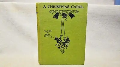 Charles Dickens A Christmas Carol. 1st Rackham Illus Ed Lon 1915 12 Color Plates • $450