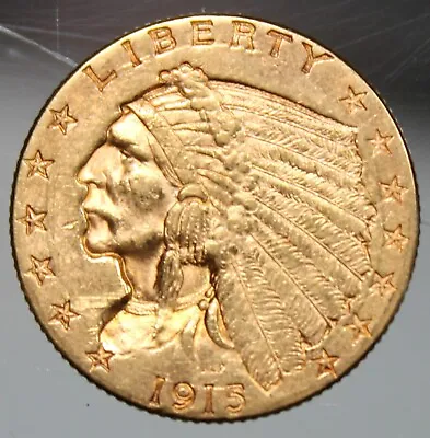 1915 $2 1/2 Indian Gold Piece - AU !! • $490