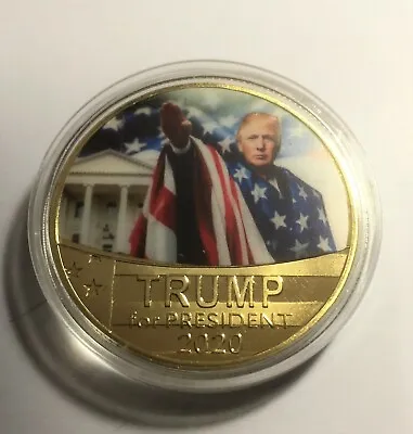 $15 • Buy 2020 Trump For President Of USA, POTUS, Coin, 999 24k Gold Plated In Capsule