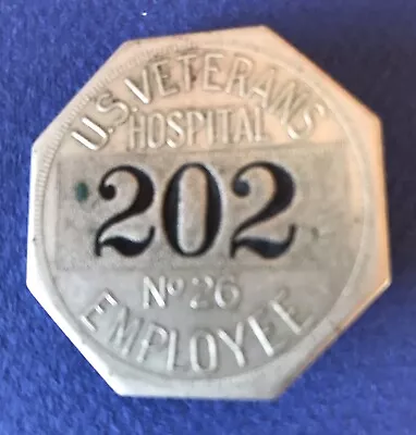 Obsolete Vintage Vets Hospital #26 Employee Badge   • $35