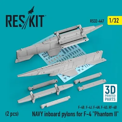 1/32 Reskit RS32-0447 NAVY Inboard Pylons For F-4  Phantom II  (2 Pcs) (F-4B F- • $25