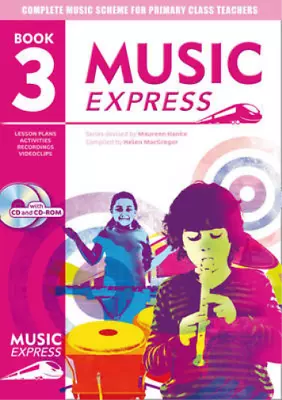Music Express: Year 3: Lesson Plans Recordings Activities And Photocopiables ( • £3.36