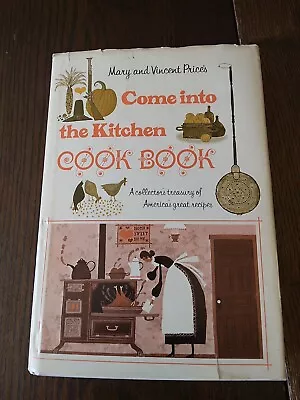 Come Into The Kitchen Cook Book Recipes By Mary And Vincent Price 1969 BCE • $34