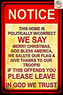 Politically Incorrect! Metal Sign 8x12 Man Cave Bar Christmas Veteran Decor • $14.99