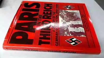 			Paris In The Third Reich Pryce-Jones David Collins 1981 Hard		 • £111.69