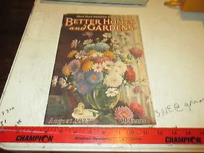 Vintage August 1927 Better Homes And Gardens Magazine - Flower Vase Cover • $8