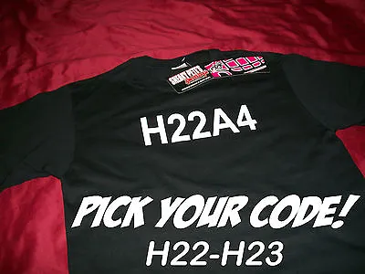 Jdm Style Honda Civic Prelude Integra H-series Engine Code T-shirt H22 H23 H22a4 • $19.99