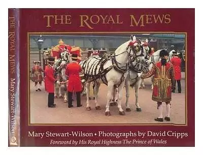 The Royal Mews - Hardcover By Stewart-Wilson Mary - VERY GOOD • $5.67