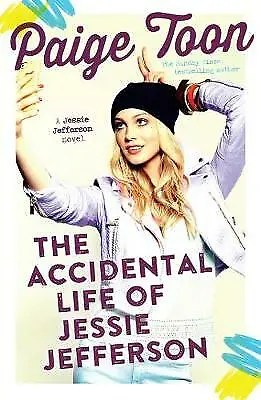 Toon Paige : The Accidental Life Of Jessie Jefferson FREE Shipping Save £s • £4.38