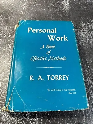 Personal Work By R. A. Torrey • $12