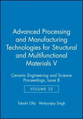 Advanced Processing And Manufacturing Technologies For Structural And Multifu... • $86.17