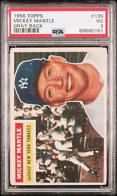 1956 Topps Mickey Mantle #135 Gray Back PSA 3 • $760