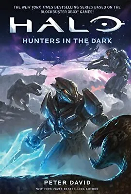 Halo: Hunters In The Dark By Peter David Book The Cheap Fast Free Post • £4.99