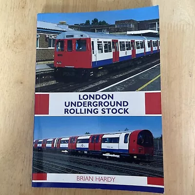 London Underground Rolling Stock Guidebook By Brian Hardy • £1.99