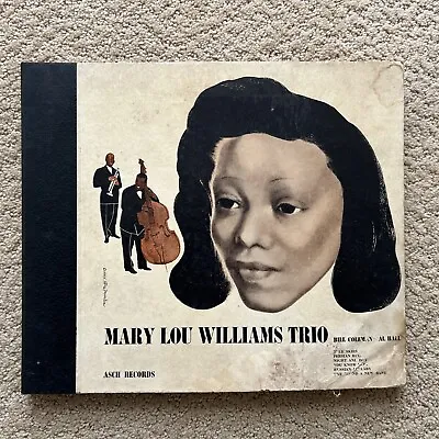 Mary Lou Williams Trio---Asch Records (3) 78 Rpm—Asch 351 • $16
