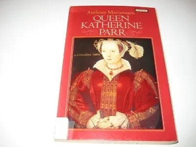 Queen Katherine Parr • £3.50