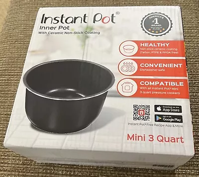 New & Sealed Instant Pot Mini 3 Quart INNER POT With Ceramic Non-Stick Coating • $12