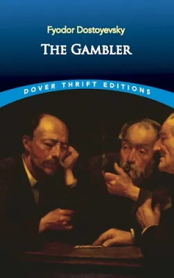 $10.19 • Buy The Gambler (Dover Thrift Editions) By Dostoyevsky, Fyodor