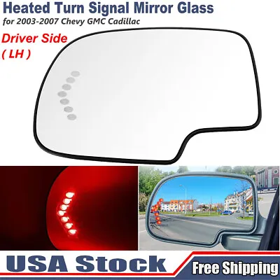 Mirror Glass Heated Turn Signal Driver Side LH For Chevy GMC Cadillac 03-2007 US • $13.99