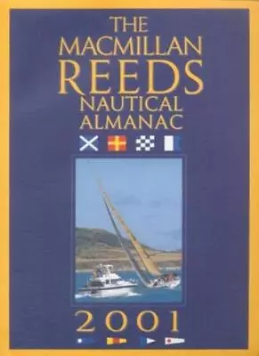 The Macmillan Reeds Nautical Almanac 2001-Basil D'Oliveira • £4.87