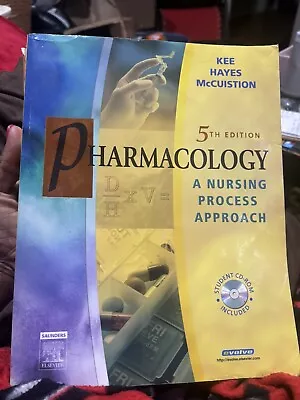 Pharmacology : A Nursing Process Approach By Evelyn R. Hayes CD ROM Included!!! • $11.60