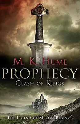 Prophecy: Clash Of Kings (Merlin Series) By K. Hume M. Hardback Book The Cheap • £3.49