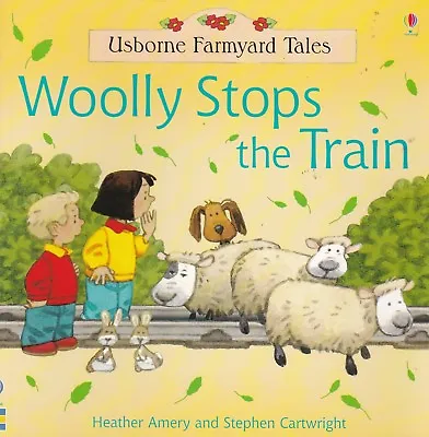 £2.95 • Buy Usborne Farmyard Tales, Woolly Stops The Train, New Book