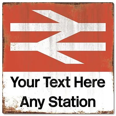 Personalised British Rail Railway Metal Sign Wall Plaque Man Cave Station Gift • £21.99