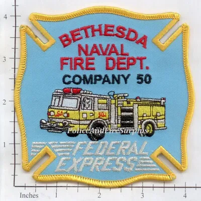 Maryland - Bethesda MD Naval Fire Dept Company 50 Patch - Federal Express • $3.99