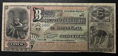 1887 Dominican Republic Compania De Credito Puerto Plata 5 Pesos 188-89 S105r VF • $9.99