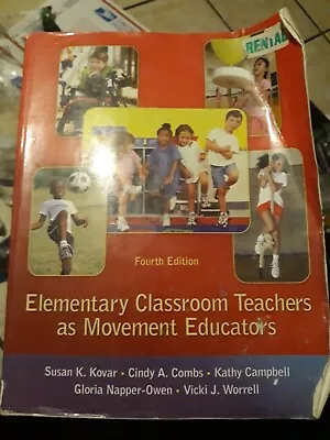 Elementary Classroom Teachers As Movement Educators By Kovar Susan Combs Cin • $20