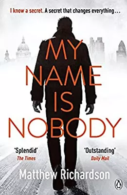 My Name Is Nobody Paperback Matthew Richardson • $9.42