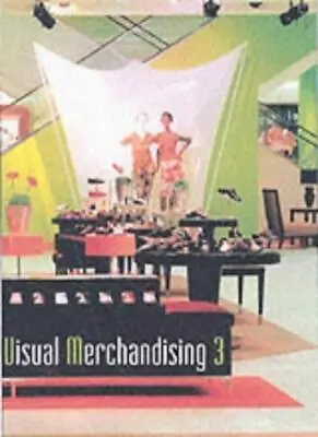 Visual Merchandising 3 By Vm & Sd Magazine • $75