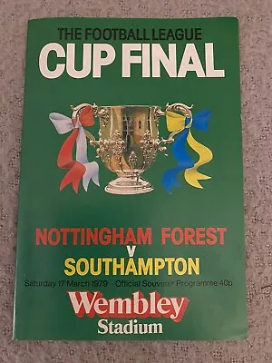 1979 LEAGUE CUP FINAL NOTTINGHAM FOREST V SOUTHAMPTON Programme • £2