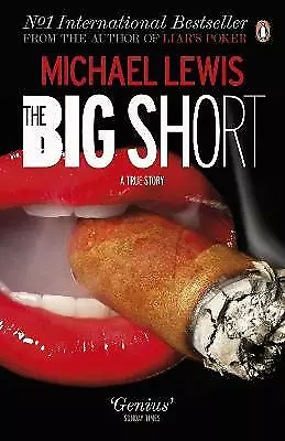 Lewis Michael : The Big Short: Inside The Doomsday Machi FREE Shipping Save £s • £3.76