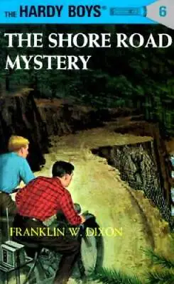 The Shore Road Mystery (Hardy Boys #6) - Hardcover By Dixon Franklin W. - GOOD • $3.68