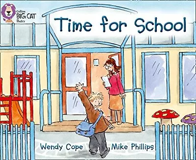 Time For School: Band 03/Yellow (Collins Big Cat) By Collins Big Cat Book The • £3.49