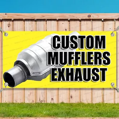 CUSTOM MUFFLERS EXHAUST Advertising Banner Vinyl Sign Auto Mechanic Service • $125.47