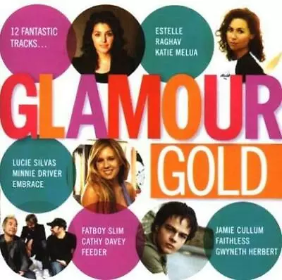 GLAMOUR GOLD (Feeder*Katie Melua*Faithless*Jamie Cullum*Minnie Driver) Sealed • £3.39