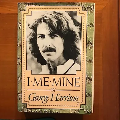 George Harrison. I Me Mine. [1st Edition] • $49.95