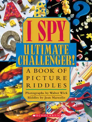 I Spy Ultimate Challenger: A Book Of Picture Riddles - Hardcover - GOOD • $4.46