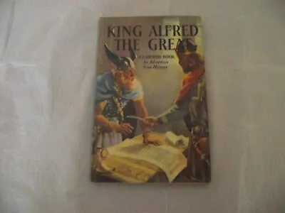Ladybird Book King Alfred The Great. • £4.10