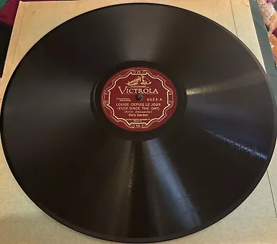 12” Victrola 78 RPM Mary Garden - Louise Depuis Le Jour 6623 V++ • $9.99