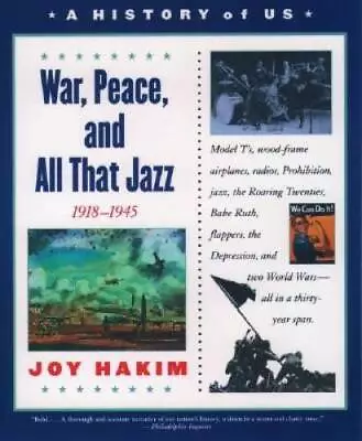 A History Of US: Book 9: War Peace And All That Jazz 1918-1945 - GOOD • $4.48